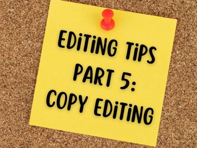 Editing Tips Part 5: Copy&nbsp;Editing