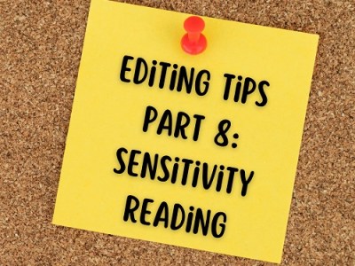 Editing Tips Part 8: Sensitivity&nbsp;Reading