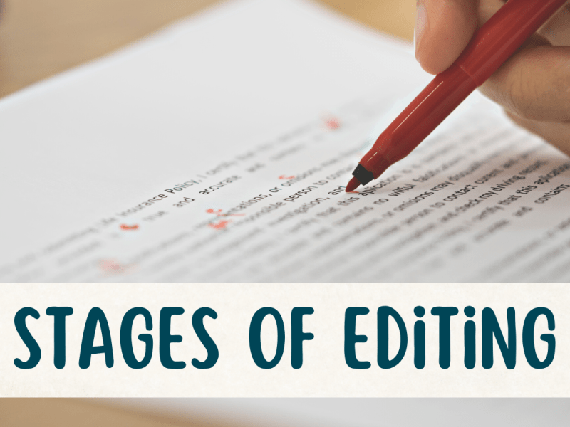 Stages of Editing